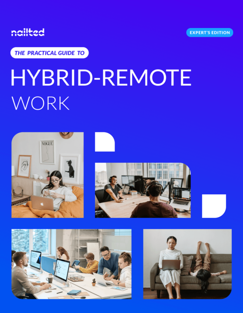 The Practical Guide To Hybrid-remote Work