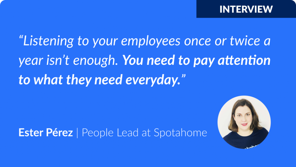 Interview - Spotahome's feedback culture The key to Employee Satisfaction​