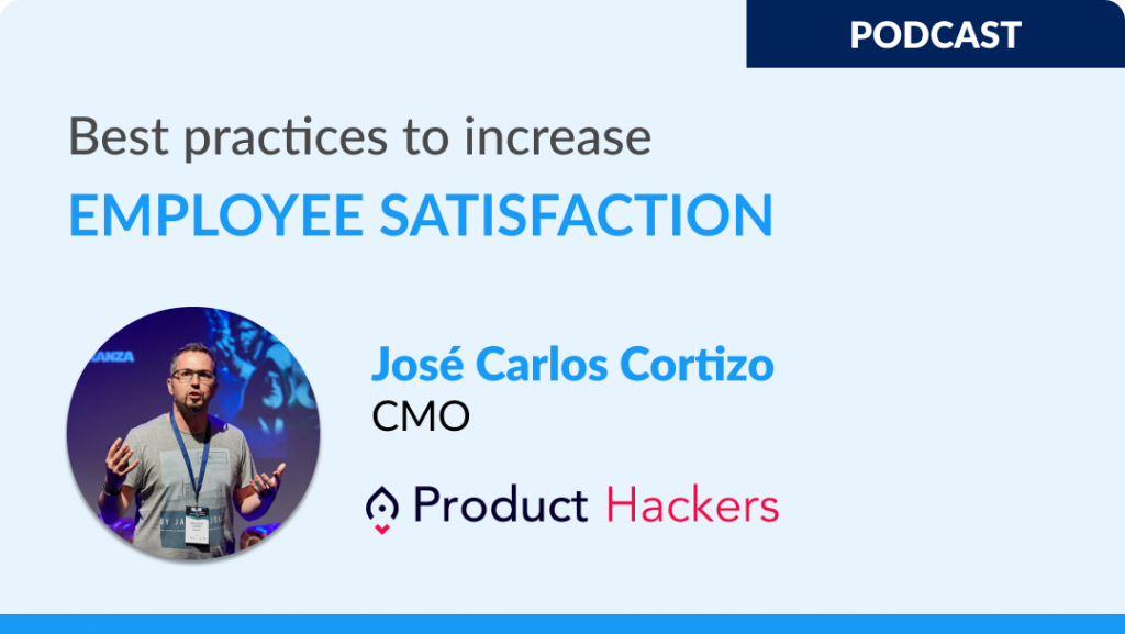 Podcast - Best practices to increase employee satisfaction