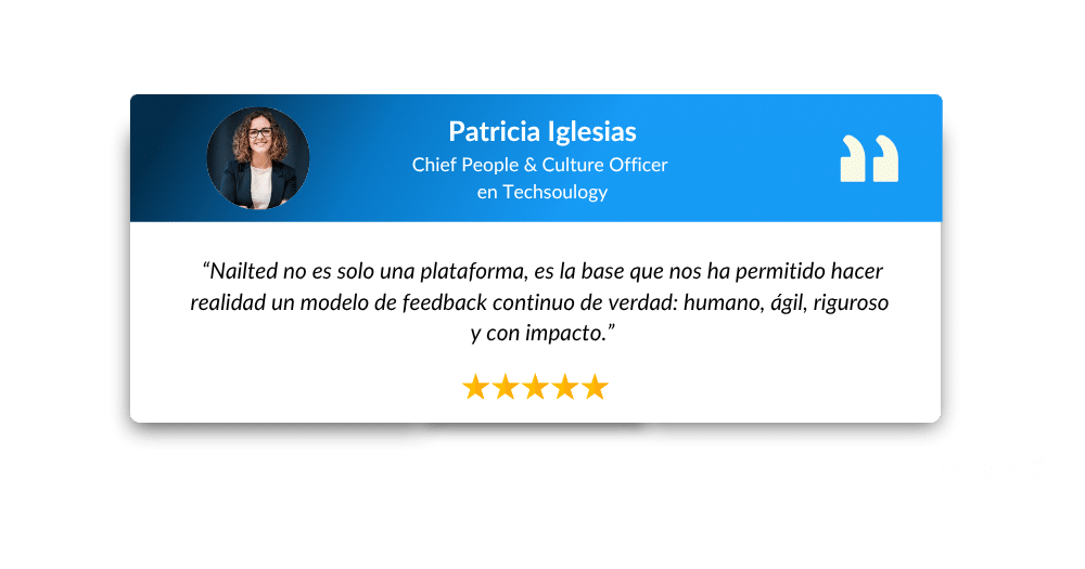 Testimonio de Patricia Iglesias, Chief People & Culture Officer en Techsoulogy